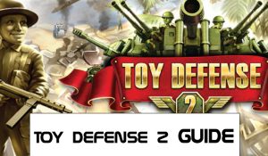 Toy defense 2 guide