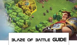 Blaze Of Battle Guide