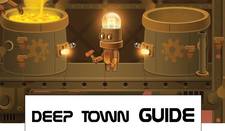 Tips deep town Resources