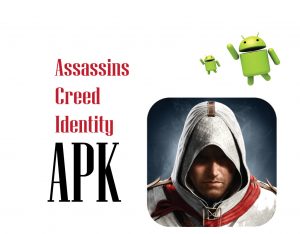 Assassin’s Creed Identity APK