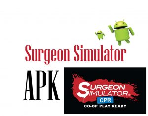 Surgeon Simulator APK