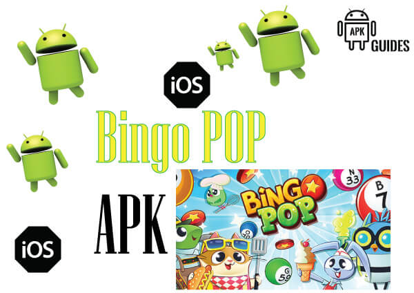 Bingo POP APK Download AnBingo POP APK Download Android iOS PCdroid iOS PC