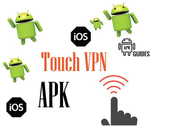 Download Touch VPN APK